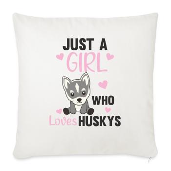 Just A Girl Who Loves Husky chien husky - Housse de coussin décorative 45 x 45 cm - blanc nature - Devant