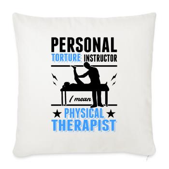 Personnel Torture Instructeur Physiothérapeute Physio - Housse de coussin décorative 45 x 45 cm - blanc nature - Devant