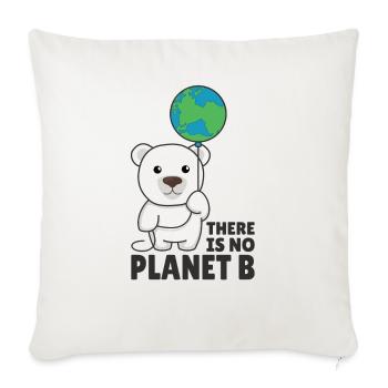 Polar bear with earth Climate protection there is no planet b - Sofa pillowcase 17,3'' x 17,3'' (45 x 45 cm) - natural white - Front