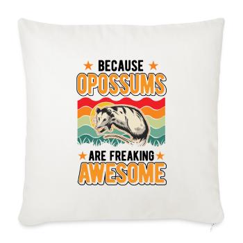 Because Opossums are freaking awesome - Sofa pillowcase 17,3'' x 17,3'' (45 x 45 cm) - natural white - Front
