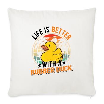 La vie est meilleure avec un Rubber Duck Gummiente - Housse de coussin décorative 45 x 45 cm - blanc nature - Devant