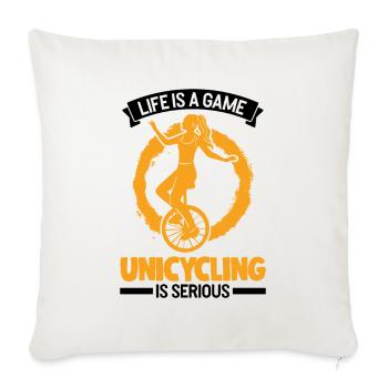 La vie est un jeu Le monocyclisme est sérieux Le monocycle - Housse de coussin décorative 45 x 45 cm - blanc nature - Devant