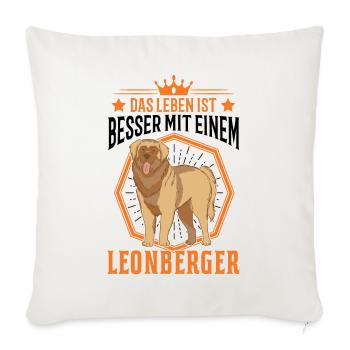 Life is better with a Leonberger - Sofa pillowcase 17,3'' x 17,3'' (45 x 45 cm) - natural white - Front
