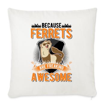 Parce que les furets flippent génial Frettchen - Housse de coussin décorative 45 x 45 cm - blanc nature - Devant