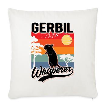 Gerbil Flüsterer Gerbil Whisperer Rennmaus - Sofakissenbezug 45 x 45 cm - Naturweiß  - Vorne