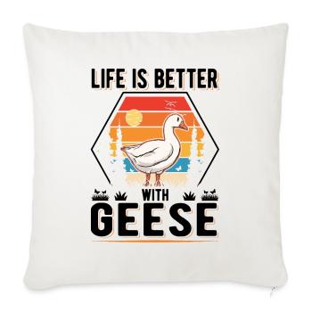 Life is better with Geese Goose Goose - Sofa pillowcase 17,3'' x 17,3'' (45 x 45 cm) - natural white - Front