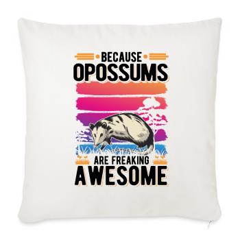 Because Opossums are freaking awesome - Sofa pillowcase 17,3'' x 17,3'' (45 x 45 cm) - natural white - Front