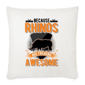 Because Rhinos are freaking awesome Nashorn - Sofa pillowcase 17,3'' x 17,3'' (45 x 45 cm) - natural white - Front