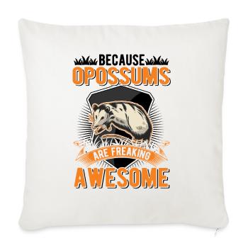 Because Opossums are freaking awesome - Sofa pillowcase 17,3'' x 17,3'' (45 x 45 cm) - natural white - Front