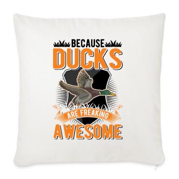 Because Ducks are freaking awesome Enten - Sofa pillowcase 17,3'' x 17,3'' (45 x 45 cm) - natural white - Front