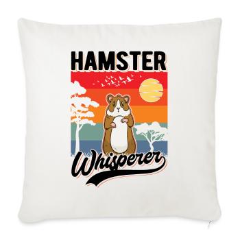 Hamster Whisperer Hamster Gift Gold Hamster - Sofa pillowcase 17,3'' x 17,3'' (45 x 45 cm) - natural white - Front