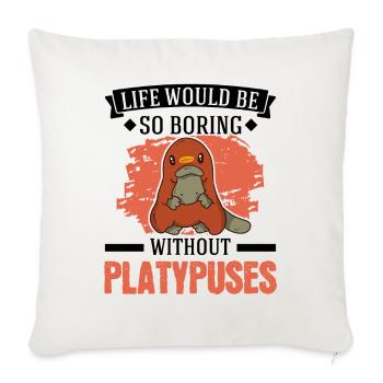 Platypus Gift Platypus - Sofa pillowcase 17,3'' x 17,3'' (45 x 45 cm) - natural white - Front