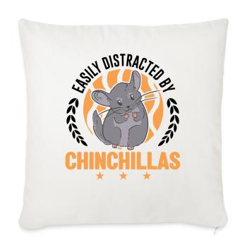 Easily distracted by Chinchillas - Sofakissenbezug 45 x 45 cm - Naturweiß  - Vorne
