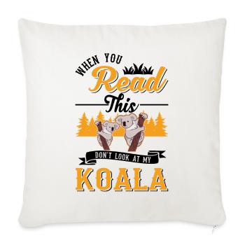 Koala Geschenk Koalabär - Sofakissenbezug 45 x 45 cm - Naturweiß  - Vorne
