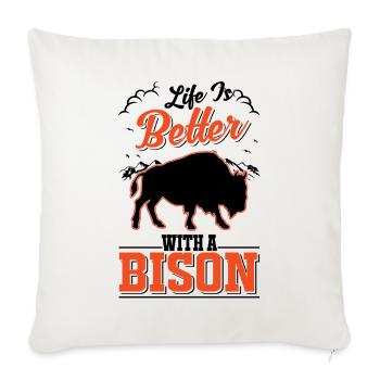 Life is better with a Bison Water Buffalo Buffalo Buffalo - Sofa pillowcase 17,3'' x 17,3'' (45 x 45 cm) - natural white - Front