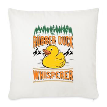 Rubber Duck Whisperer Squeaky Duck Bathing Duck - Sofa pillowcase 17,3'' x 17,3'' (45 x 45 cm) - natural white - Front