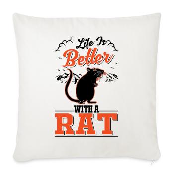 Life is better with a Rat House Rat Gift Rat - Sofa pillowcase 17,3'' x 17,3'' (45 x 45 cm) - natural white - Front