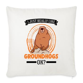 I just really like Groundhogs Marmot Murmeltier - Sofa pillowcase 17,3'' x 17,3'' (45 x 45 cm) - natural white - Front