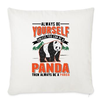 Soyez toujours vous-même À moins que vous ne puissiez être un panda - Housse de coussin décorative 45 x 45 cm - blanc nature - Devant