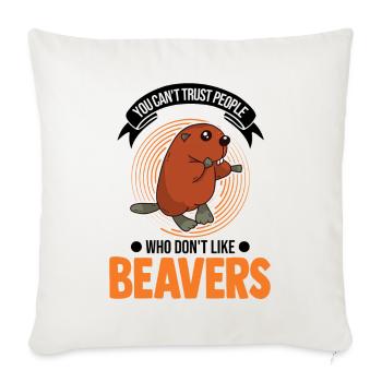 Beaver Gift Beaver Dam - Sofa pillowcase 17,3'' x 17,3'' (45 x 45 cm) - natural white - Front