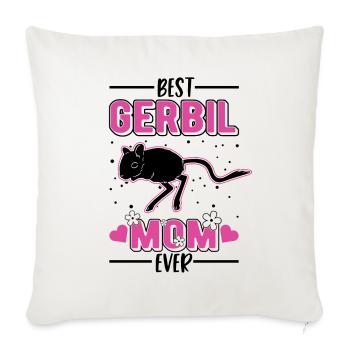 Best Gerbil Mom Ever Rennmaus - Sofakissenbezug 45 x 45 cm - Naturweiß  - Vorne
