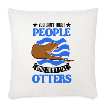 Otter Gift Otter Sea Otter - Sofa pillowcase 17,3'' x 17,3'' (45 x 45 cm) - natural white - Front