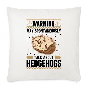 Warning Hedgehog Spiny Organ - Sofa pillowcase 17,3'' x 17,3'' (45 x 45 cm) - natural white - Front