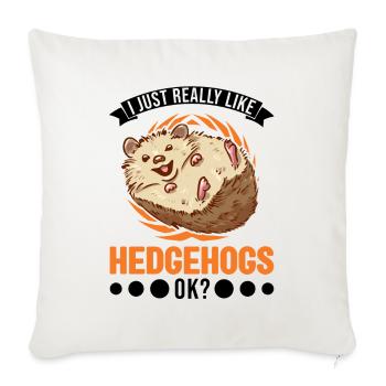 I just really like Hedgehogs Hedgehogs Hedgehog - Sofa pillowcase 17,3'' x 17,3'' (45 x 45 cm) - natural white - Front