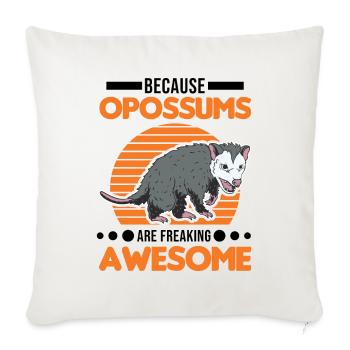 Because Opossums are freaking awesome - Sofa pillowcase 17,3'' x 17,3'' (45 x 45 cm) - natural white - Front