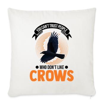 Crow Raven Raven Crow Crow Crow Keeping Crow Breeder - Sofa pillowcase 17,3'' x 17,3'' (45 x 45 cm) - natural white - Front