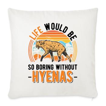 Hyäne Geschenk Erdwolf Hyena - Sofakissenbezug 45 x 45 cm - Naturweiß  - Vorne