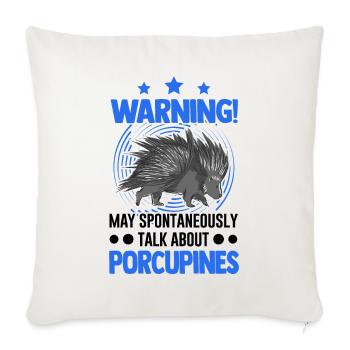 Warning Porcupine Gift Porcupine - Sofa pillowcase 17,3'' x 17,3'' (45 x 45 cm) - natural white - Front