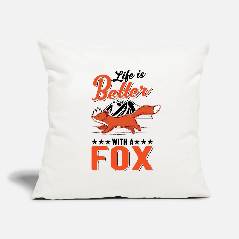Life is better with a Fox Rotfuchs Fuchs Sofa pillowcase 17,3'' x 17,3'' (45 x 45 cm)