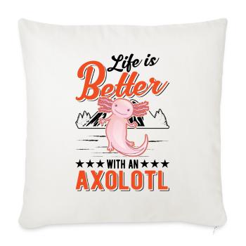 La vie est meilleure avec une salamandre à queue axolotl - Housse de coussin décorative 45 x 45 cm - blanc nature - Devant
