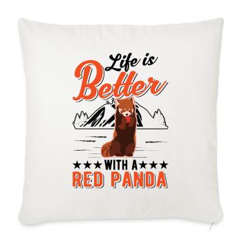 Life is better with a red panda - Sofa pillowcase 17,3'' x 17,3'' (45 x 45 cm) - natural white - Front