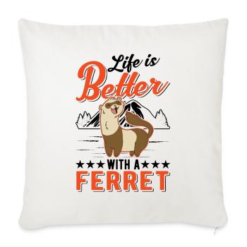 La vie est meilleure avec un furet Frettchen - Housse de coussin décorative 45 x 45 cm - blanc nature - Devant