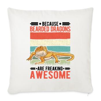 Bearded dragon saying Bearded Dragon - Sofa pillowcase 17,3'' x 17,3'' (45 x 45 cm) - natural white - Front
