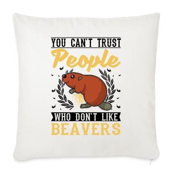 Beaver Beaver Dam Gift Beaver - Sofa pillowcase 17,3'' x 17,3'' (45 x 45 cm) - natural white - Front