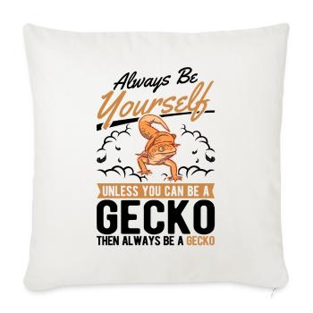Soyez toujours vous-même Sauf si vous pouvez être un Gecko - Housse de coussin décorative 45 x 45 cm - blanc nature - Devant