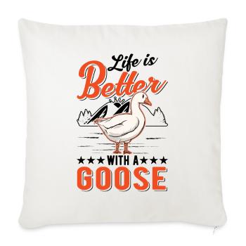 La vie est meilleure avec une oie reproductrice d’oies - Housse de coussin décorative 45 x 45 cm - blanc nature - Devant