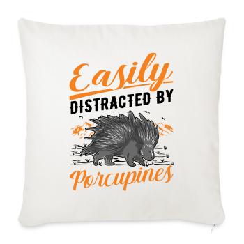Easily distracted by Porcupine Porcupine - Sofa pillowcase 17,3'' x 17,3'' (45 x 45 cm) - natural white - Front