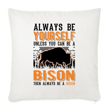 Soyez toujours vous-même Bison Buffle Büffel - Housse de coussin décorative 45 x 45 cm - blanc nature - Devant