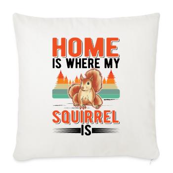 Home is where my squirrel is - Sofa pillowcase 17,3'' x 17,3'' (45 x 45 cm) - natural white - Front