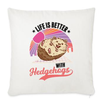 La vie est meilleure avec un hérisson - Housse de coussin décorative 45 x 45 cm - blanc nature - Devant