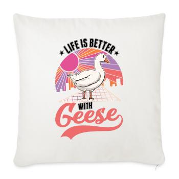 Life is better with geese goose breeders - Sofa pillowcase 17,3'' x 17,3'' (45 x 45 cm) - natural white - Front