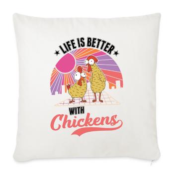 Life is better with chicken farmer - Sofa pillowcase 17,3'' x 17,3'' (45 x 45 cm) - natural white - Front