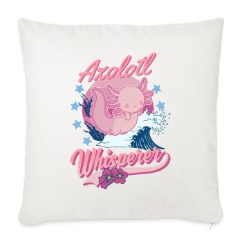 Axolotl Flüsterer Axolotl Whisperer - Sofa pillowcase 17,3'' x 17,3'' (45 x 45 cm) - natural white - Front