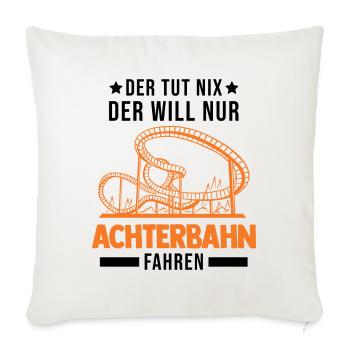 He doesn't do anything He just wants to ride a roller coaster - Sofa pillowcase 17,3'' x 17,3'' (45 x 45 cm) - natural white - Front