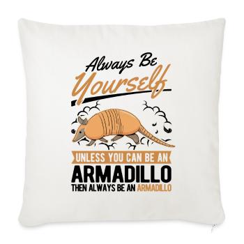 Soyez toujours vous-même Armadillo Gürteltier - Housse de coussin décorative 45 x 45 cm - blanc nature - Devant