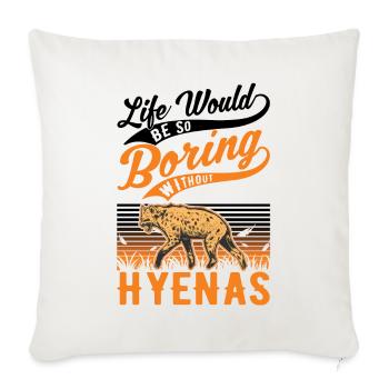 Hyäne Geschenk Erdwolf Hyena - Sofakissenbezug 45 x 45 cm - Naturweiß  - Vorne